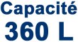 Capacité 360 litres Capacité 360 litres